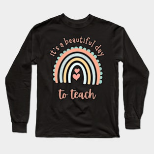 Groovy Its Beautiful Day To Teach Teacher Teacher Day Long Sleeve T-Shirt